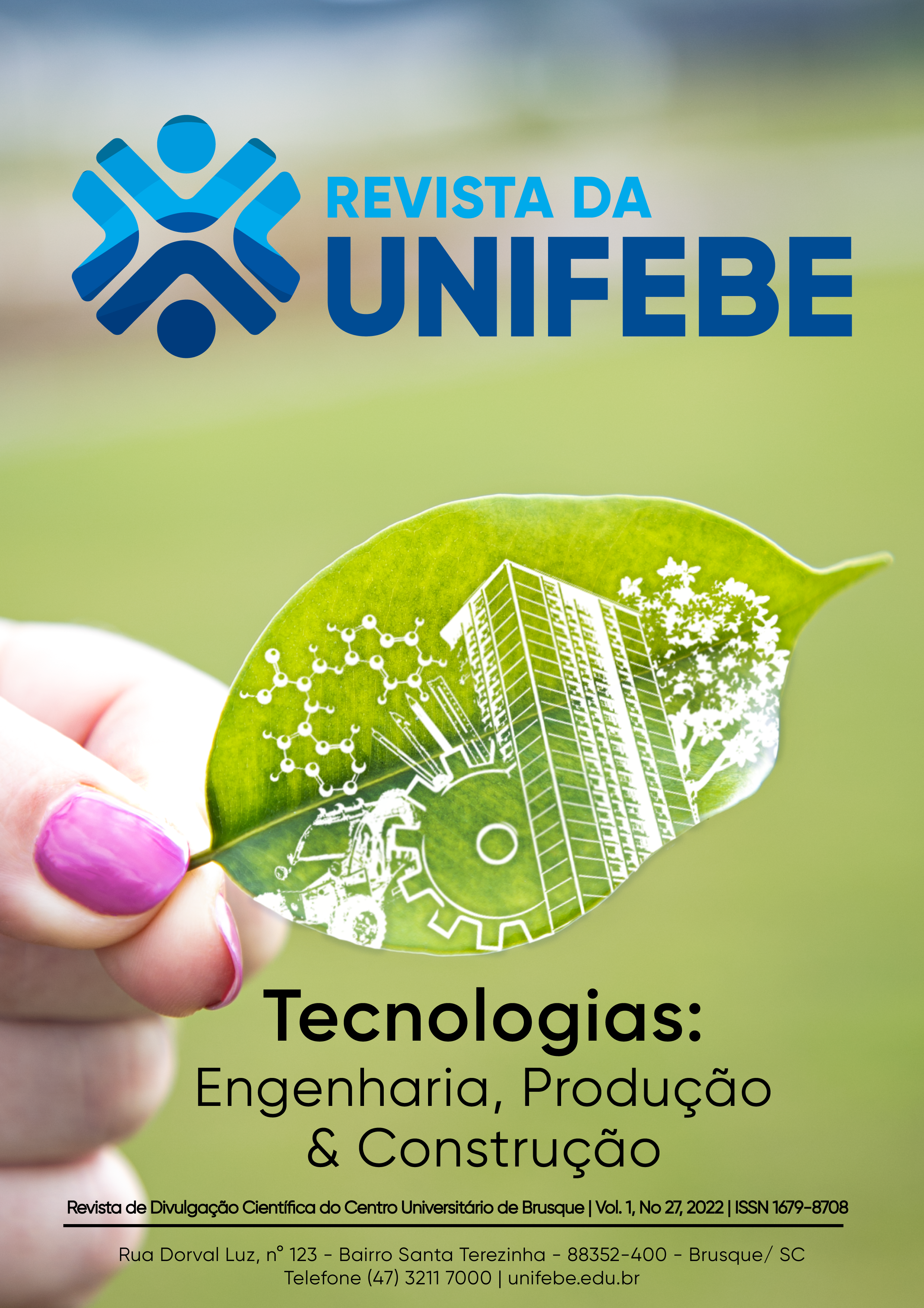 					Visualizar v. 1 n. 27 (2022): Revista UNIFEBE Edição Tecnologias: Engenharia, Produção e Construção
				