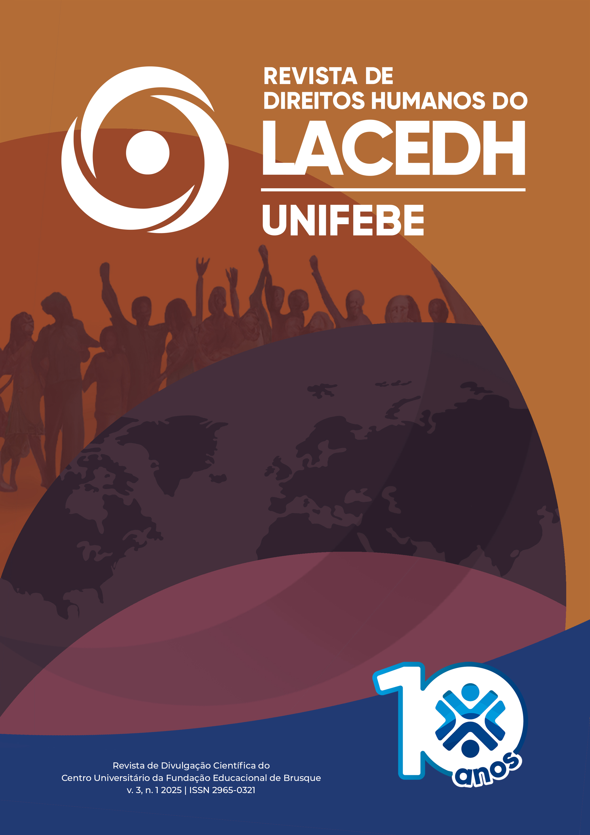 Visualizza V. 3 N. 1 (2025): Revista de Direitos Humanos do LACEDH-UNIFEBE, Edição Direitos Humanos e Educação em Direitos Humanos